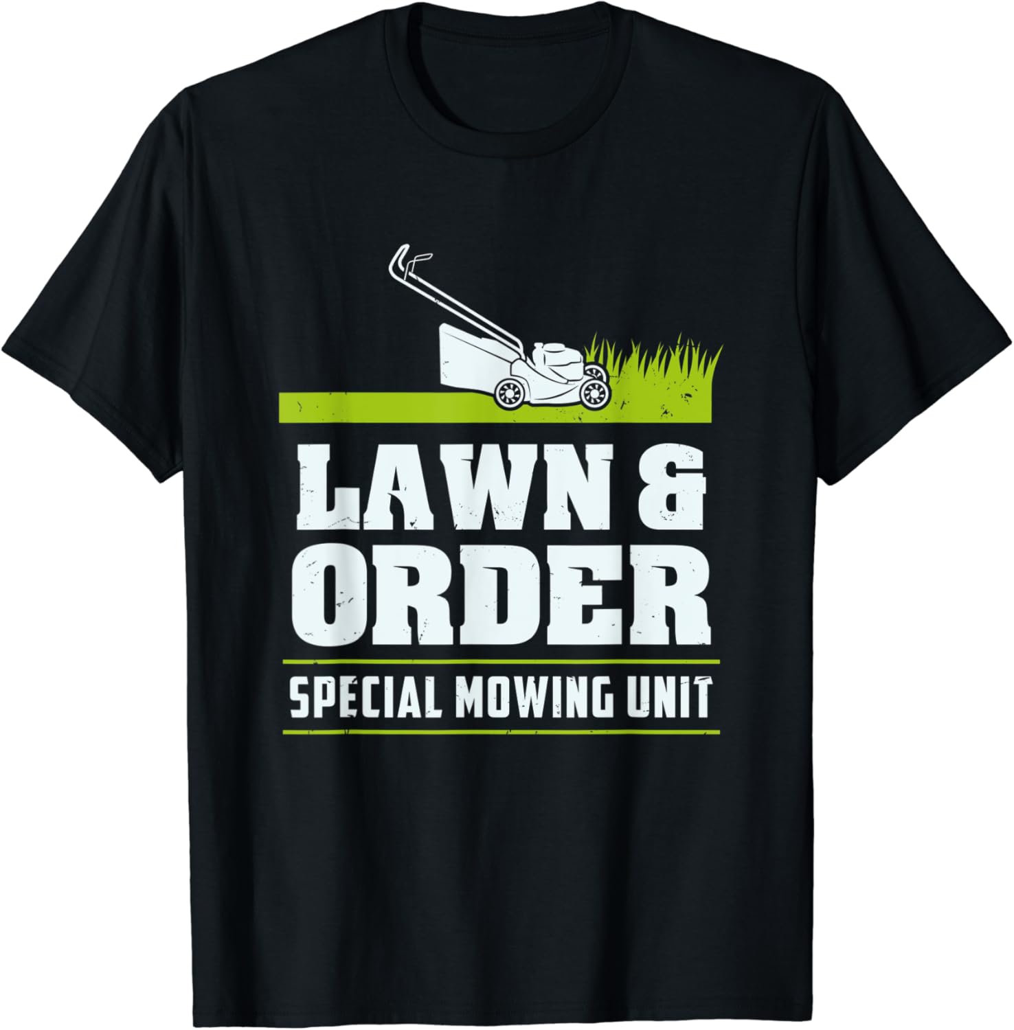 Lawn & Order Funny Landscaping Joke Gift for Landscapers TShirt